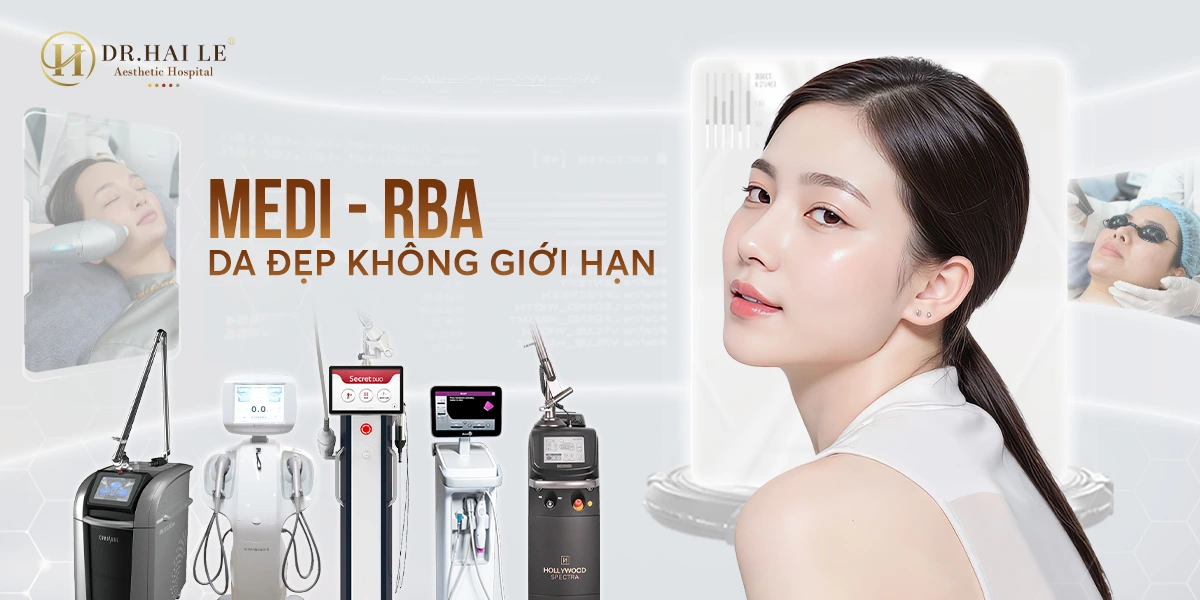 Medi-RBA ứng dụng tổ hợp công nghệ y khoa hiện đại trong trẻ hóa da không phẫu thuật