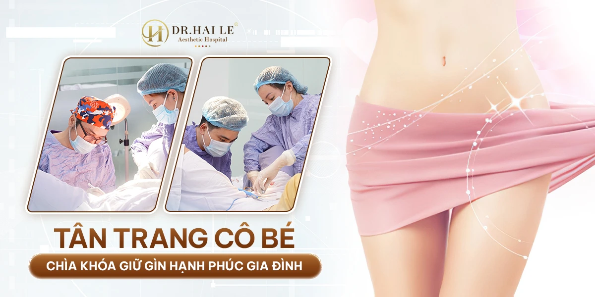Thẩm mỹ vùng kín chuẩn y khoa – cải thiện thẩm mỹ và nâng cao sự tự tin phái nữ