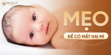 Mẹo để em bé có mắt 2 mí không phải ai cũng biết?