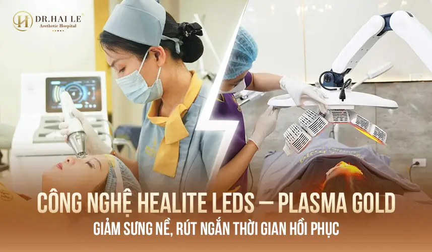 Bộ đôi công nghệ Healite-Leds và Plasma Gold
