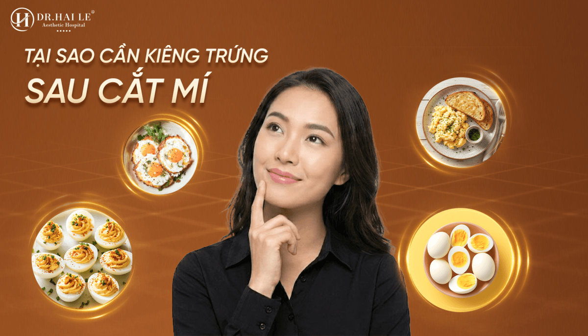 tai sao can kieng trung sau cat mi