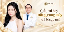 Cắt mí hay nâng cung mày khi bị sụp mí?