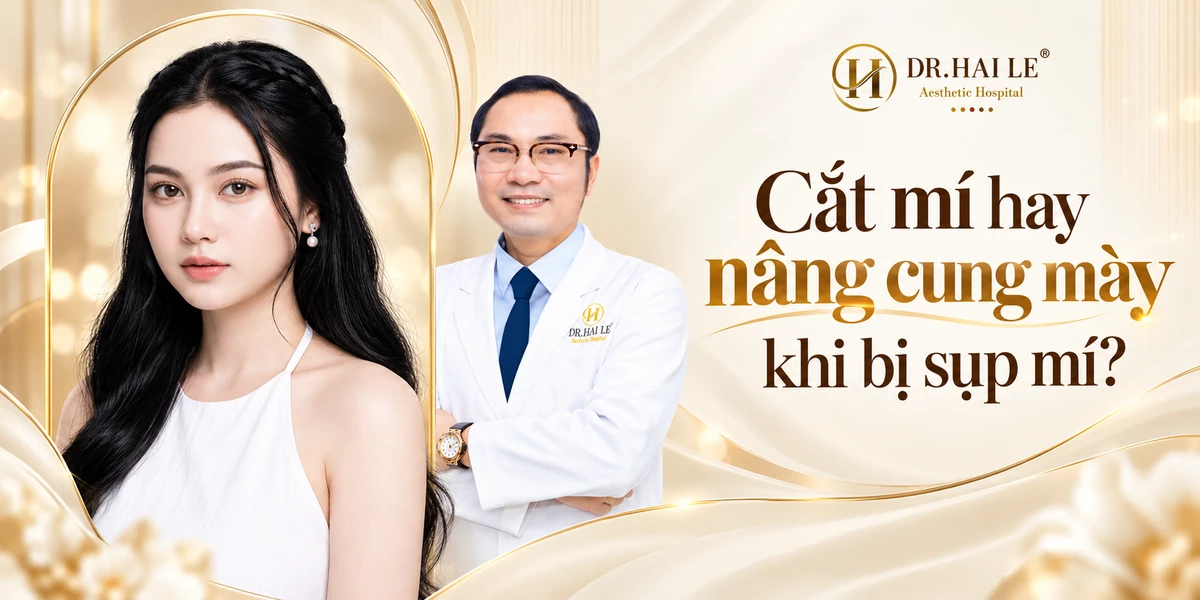 Cắt mí hay nâng cung mày khi bị sụp mí?