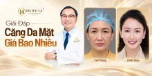 Giải đáp: Căng da mặt giá bao nhiêu?